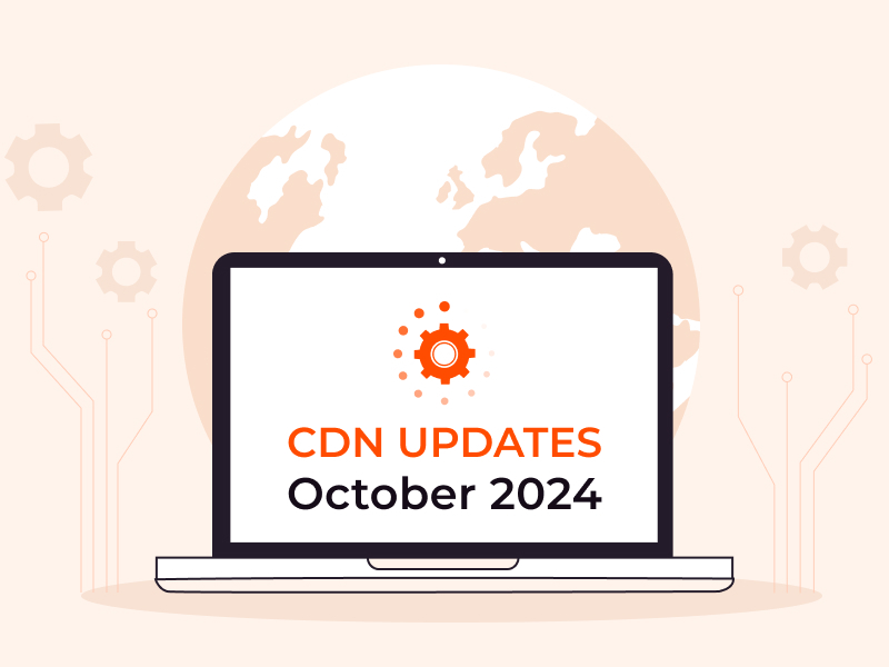 Gcore CDN Updates for October 2024